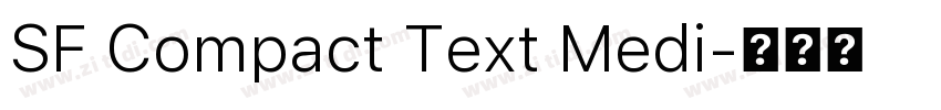 SF Compact Text Medi字体转换